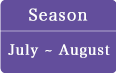 The season of eggplant is from July to August