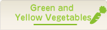 Green and Yellow Vegetable